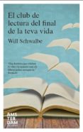 el club de lectura del final de la teva vida-will schwalbe-9788415645023 el club de lectura del final de la teva vida-will schwalbe-9788415645023