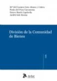 division de la comunidad de bienes-m. c. gete alonso y calera-9788415690023 division de la comunidad de bienes-m. c. gete alonso y calera-9788415690023