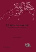 el arte de narrar. taller de escritura narrativa-pedro carrera eras-9788415731023 el arte de narrar. taller de escritura narrativa-pedro carrera eras-9788415731023