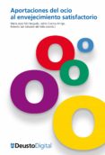 aportaciones del ocio al envejecimiento satisfactorio (ebook)-9788415759423 aportaciones del ocio al envejecimiento satisfactorio (ebook)-9788415759423