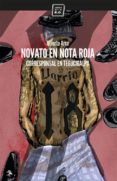 novato en nota roja: corresponsal en tegucigalpa-alberto arce-9788416001323 novato en nota roja: corresponsal en tegucigalpa-alberto arce-9788416001323