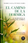 el camino de la hormiga-ramiro a. calle-9788416002023 el camino de la hormiga-ramiro a. calle-9788416002023