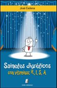 sainetes diureticos con vitaminas r,i,s,a-jose cedena sanchez-cabezudo-9788416085323 sainetes diureticos con vitaminas r,i,s,a-jose cedena sanchez-cabezudo-9788416085323