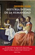 historia intima de la humanidad-theodore zeldin-9788416096923 historia intima de la humanidad-theodore zeldin-9788416096923