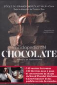 enciclopedia del chocolate-frederic bau-9788416138623 enciclopedia del chocolate-frederic bau-9788416138623