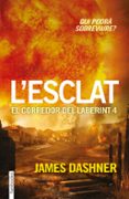 l esclat. el corredor del laberint 4-james dashner-9788416297023 l esclat. el corredor del laberint 4-james dashner-9788416297023