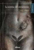 la sonrisa del estramonio-d. j. nuñez-9788416341023 la sonrisa del estramonio-d. j. nuñez-9788416341023