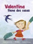 valentina tiene dos casas-susana rosique-9788416434923 valentina tiene dos casas-susana rosique-9788416434923