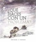 ¿que haces con un problema?-kobi yamada-9788416490523 ¿que haces con un problema?-kobi yamada-9788416490523