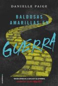 baldosas amarillas en guerra-danielle paige-9788416700523 baldosas amarillas en guerra-danielle paige-9788416700523