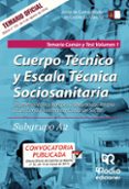 cuerpo tecnico y escala tecnica sociosanitaria. subgrupo a2. temario comun y test. volumen 1-9788416745623 cuerpo tecnico y escala tecnica sociosanitaria. subgrupo a2. temario comun y test. volumen 1-9788416745623