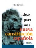 ideas para una nueva constitucion española-julio barceno-9788416921423 ideas para una nueva constitucion española-julio barceno-9788416921423