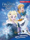 frozen: una aventura de olaf (libro educativo disney con activida des)-9788416931323 frozen: una aventura de olaf (libro educativo disney con activida des)-9788416931323