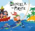daniela the pirate-susanna isern-9788417123123 daniela the pirate-susanna isern-9788417123123