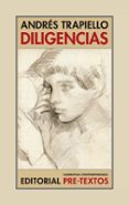diligencias-andres trapiello-9788417143923 diligencias-andres trapiello-9788417143923