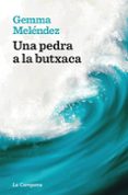 Descarga gratuita de libros de internet. UNA PEDRA A LA BUTXACA
				EBOOK (edición en catalán) de GEMMA MELÉNDEZ FB2 PDB MOBI 9788419245823