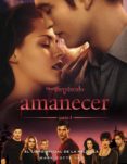 amanecer: libro de la pelicula-mark cotta vaz-9788420407623 amanecer: libro de la pelicula-mark cotta vaz-9788420407623