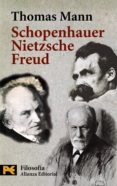 schopenhauer, nietzsche, freud-thomas mann-9788420639123 schopenhauer, nietzsche, freud-thomas mann-9788420639123