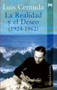 la realidad y el deseo (1924-1962)-luis cernuda-9788420643823 la realidad y el deseo (1924-1962)-luis cernuda-9788420643823