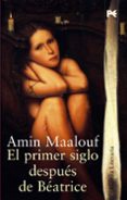 el primer siglo despues de beatrice-amin maalouf-9788420644523 el primer siglo despues de beatrice-amin maalouf-9788420644523