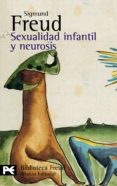 sexualidad infantil y neurosis-sigmund freud-9788420656823 sexualidad infantil y neurosis-sigmund freud-9788420656823
