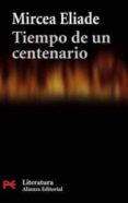 tiempo de un centenario-mircea eliade-9788420661223 tiempo de un centenario-mircea eliade-9788420661223