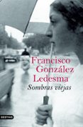 sombras viejas-francisco gonzalez ledesma-9788423339723 sombras viejas-francisco gonzalez ledesma-9788423339723