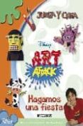 hagamos una fiesta (juega y crea: art attack)-9788424185923 hagamos una fiesta (juega y crea: art attack)-9788424185923