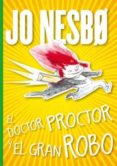 el doctor proctor y el gran robo-jo nesbo-9788424645823 el doctor proctor y el gran robo-jo nesbo-9788424645823