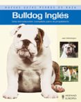 bulldog ingles: una introduccion completa para el propietario-jean hetherington-9788425517723 bulldog ingles: una introduccion completa para el propietario-jean hetherington-9788425517723
