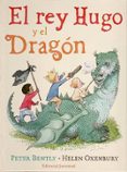 el rey hugo y el dragon (2ª ed)-peter bently-9788426138323 el rey hugo y el dragon (2ª ed)-peter bently-9788426138323