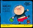 nacho viaja con su abuela (mayusculas)-liesbet slegers-9788426346223 nacho viaja con su abuela (mayusculas)-liesbet slegers-9788426346223
