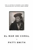 el mar de coral-patti smith-9788426420923 el mar de coral-patti smith-9788426420923