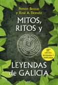 mitos, ritos y leyendas de galicia-pemon bouzas-xose a. domelo-9788427036123 mitos, ritos y leyendas de galicia-pemon bouzas-xose a. domelo-9788427036123