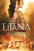 eitana, la esclava judía (ebook)-javier arias artacho-9788427037823 eitana, la esclava judía (ebook)-javier arias artacho-9788427037823
