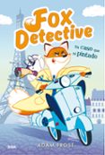 fox detective 1: un caso que ni pintado-adam frost-9788427209923 fox detective 1: un caso que ni pintado-adam frost-9788427209923