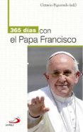365 dias con el papa francisco-jorge bergoglio papa francisco-9788428543323 365 dias con el papa francisco-jorge bergoglio papa francisco-9788428543323