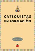 catequistas en formacion: curso basico-9788428819923 catequistas en formacion: curso basico-9788428819923