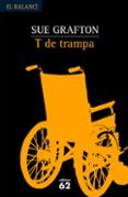 t de trampa-sue grafton-9788429761023 t de trampa-sue grafton-9788429761023