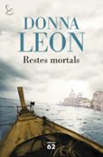 restes mortals-donna leon-9788429775723 restes mortals-donna leon-9788429775723