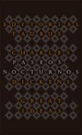 paseos nocturnos (great ideas)-charles dickens-9788430602223 paseos nocturnos (great ideas)-charles dickens-9788430602223