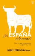 ¿es españa diferente?-nigel townson-9788430606023 ¿es españa diferente? nigel townson 9788430606023