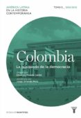 colombia 5. 1960/2010. la búsqueda de la democracia-9788430617623 colombia 5. 1960/2010. la búsqueda de la democracia-9788430617623