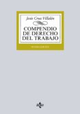 compendio de derecho del trabajo (8ª ed.)-jesus cruz villalon-9788430966523 compendio de derecho del trabajo (8ª ed.)-jesus cruz villalon-9788430966523