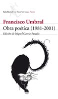 obra poetica (1981-2001)-francisco umbral-9788432209123 obra poetica (1981-2001)-francisco umbral-9788432209123