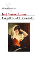 las gallinas del licenciado-jose jimenez lozano-9788432212123 las gallinas del licenciado-jose jimenez lozano-9788432212123