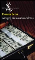amigos en las altas esferas-donna leon-9788432227523 amigos en las altas esferas-donna leon-9788432227523
