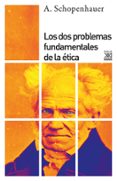 los dos problemas fundamentales de la etica-arthur schopenhauer-9788432314223 los dos problemas fundamentales de la etica-arthur schopenhauer-9788432314223