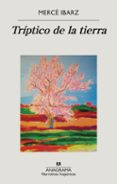 Descargando un libro para ipad TRÍPTICO DE LA TIERRA de MERCÈ IBARZ (Spanish Edition)