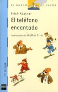 el telefono encantado-erich kastner-9788434867123 el telefono encantado-erich kastner-9788434867123